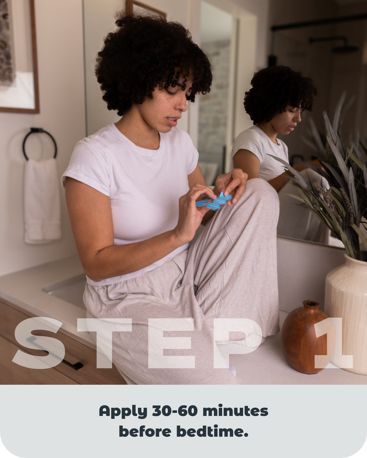 Woman applying a Checked Out product in a bathroom with text overlay 'STEP 1 Apply 30-60 minutes before bedtime'.